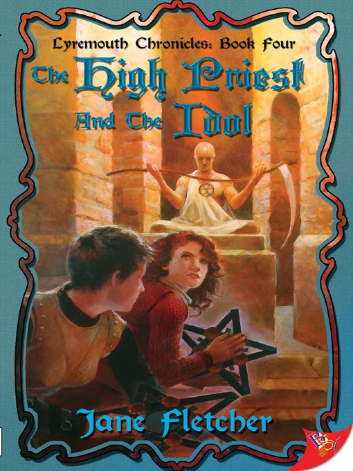 Title details for The High Priest and the Idol by Jane Fletcher - Available